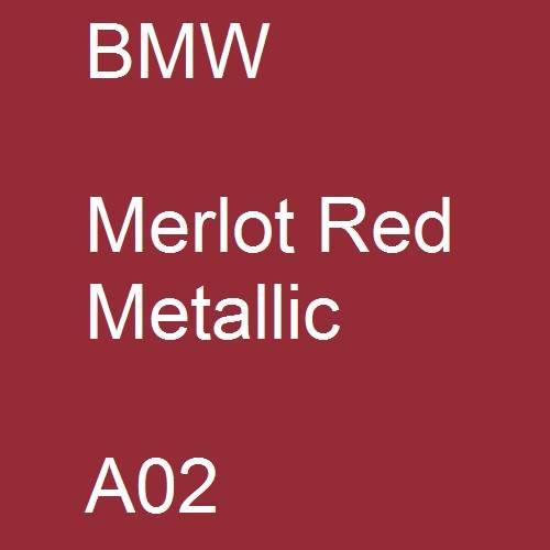 BMW, Merlot Red Metallic, A02.